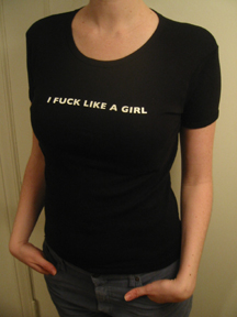 i fuck like a girl t-shirt